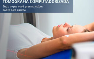 Tomografia Computadorizada | Radioclínica